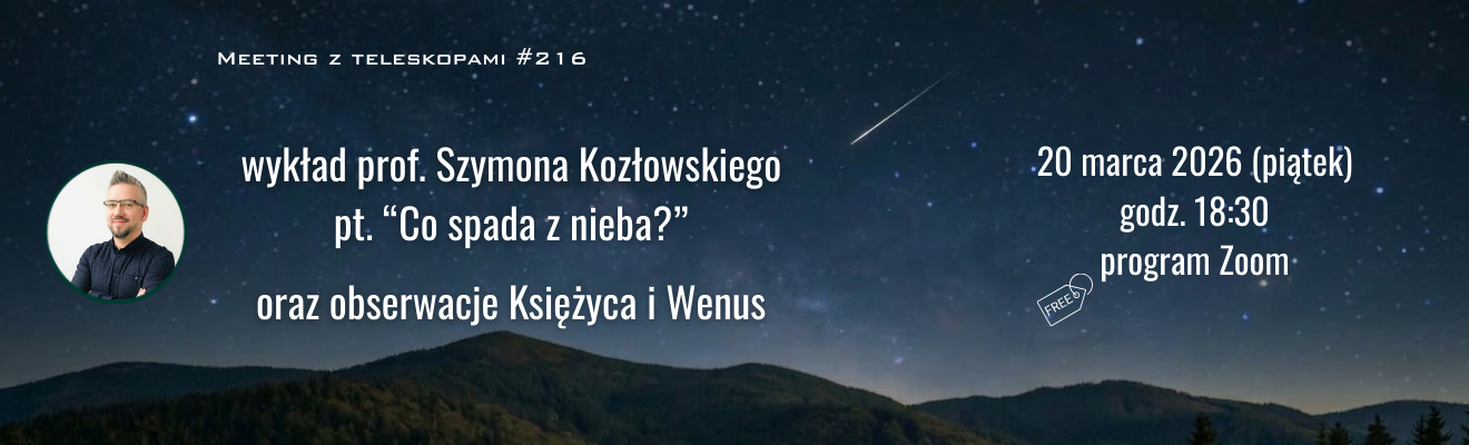Meeting z teleskopami #216 - zapraszamy!